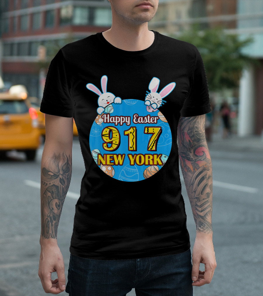 Happy Easter 917 New York with Bunnies and Eggs T-Shirt