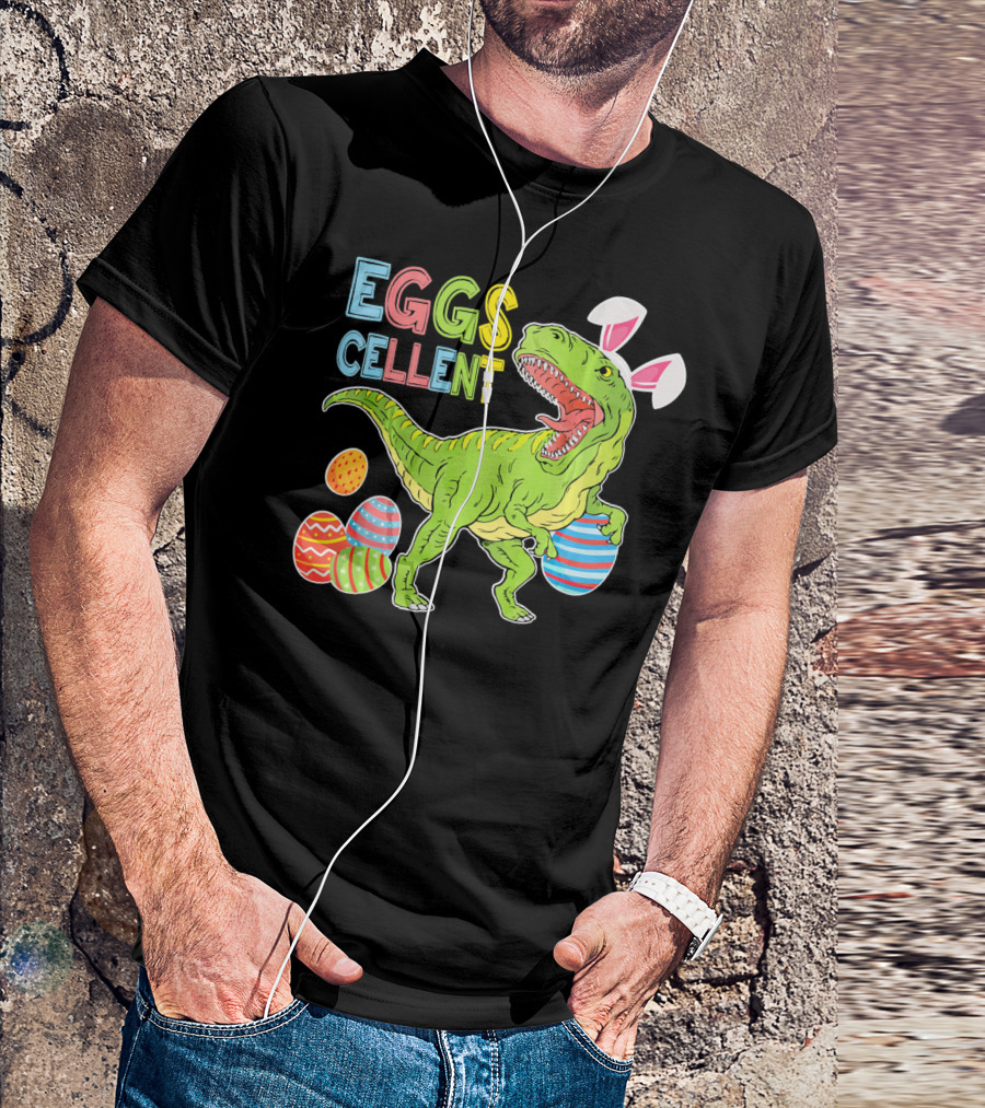 EGGSCELLENT Dinosaur Rex With Rabbit Ears And Easter Eggs T-Shirt