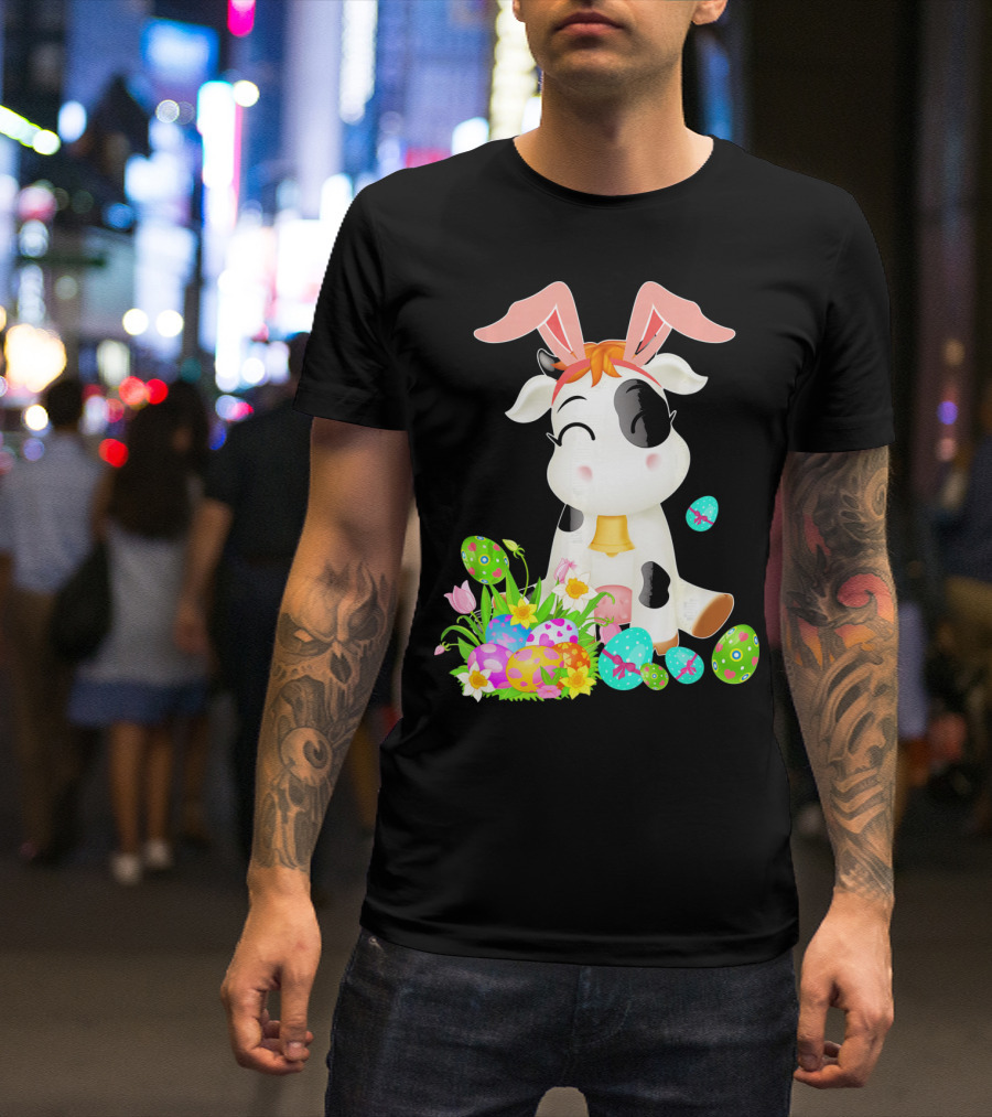 Happy Cow Easter Bunny With Colorful Eggs And Flowers T-Shirt