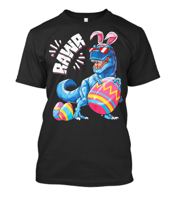 RAWR Easter Bunny Dinosaur T-Rex With Colorful Eggs T-Shirt