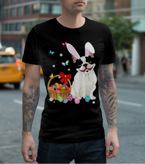 French Bulldog With Bunny Ears And Easter Egg Basket With Butterflies And Flowers T-Shirt
