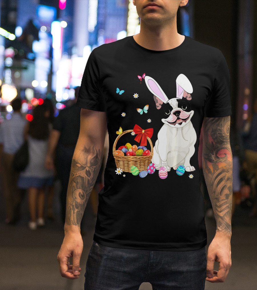 French Bulldog With Bunny Ears And Easter Egg Basket With Butterflies And Flowers T-Shirt