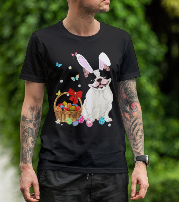 French Bulldog With Bunny Ears And Easter Egg Basket With Butterflies And Flowers T-Shirt
