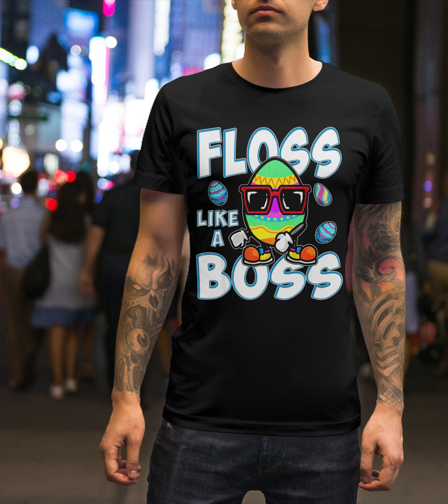 Floss Like A Boss Easter Egg T-Shirt