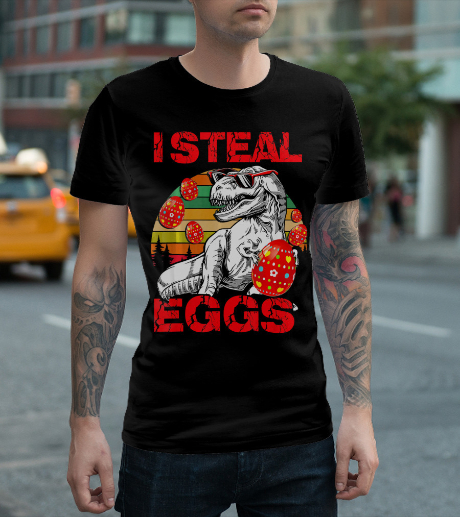 I Steal Eggs Easter Dinosaur T-Shirt