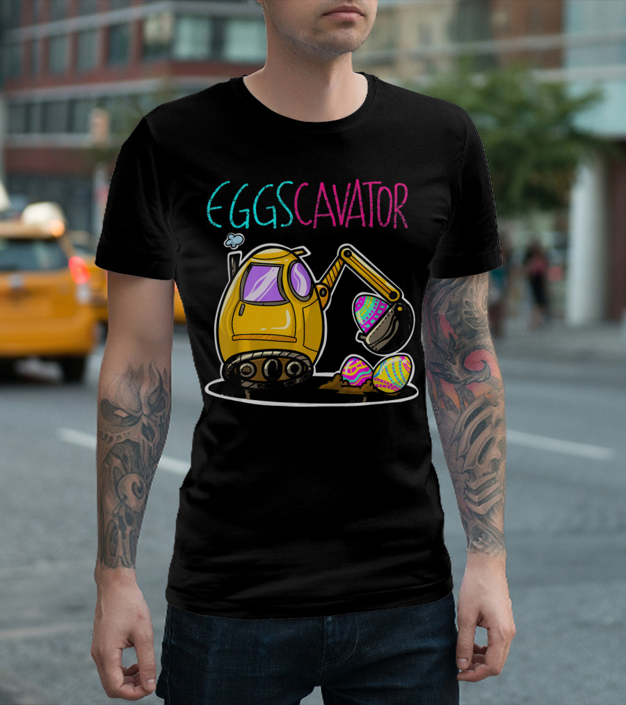 Eggscavator Digging Colorful Easter Eggs T-Shirt