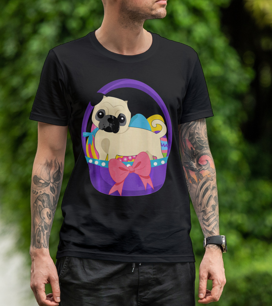 Easter Pug Dog In Colorful Basket With Eggs And Bow T-Shirt