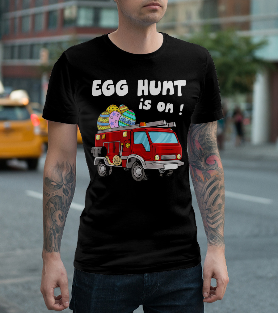 Egg Hunt Is On Fire Truck With Colorful Easter Eggs T-Shirt
