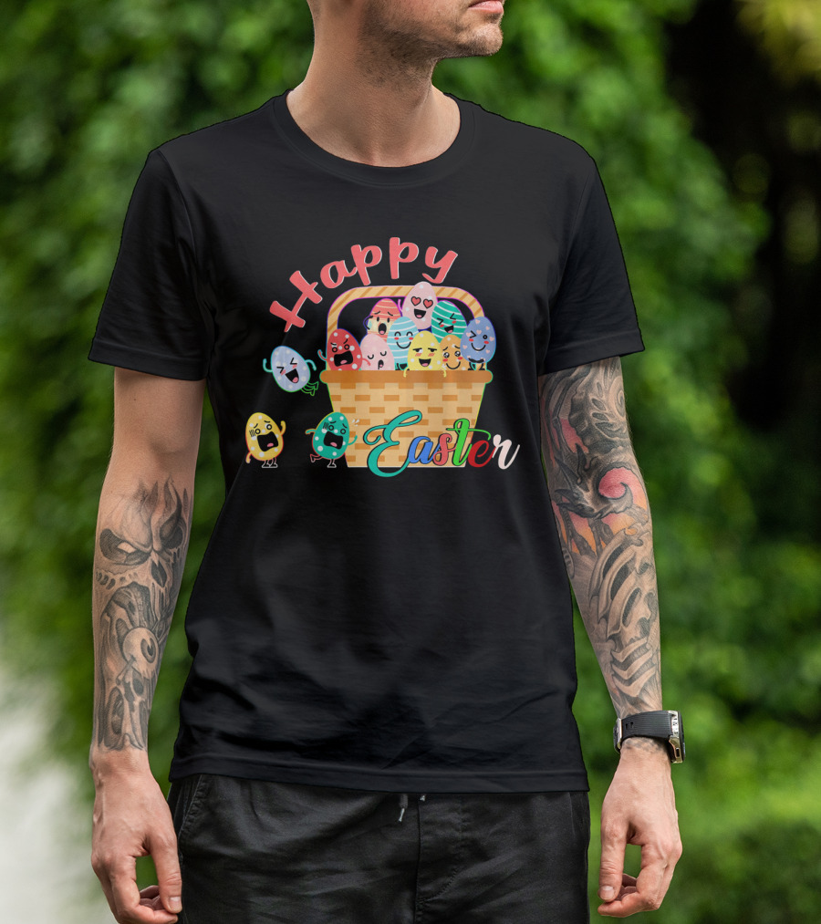 Happy Easter Basket Of Funny Eggs T-Shirt