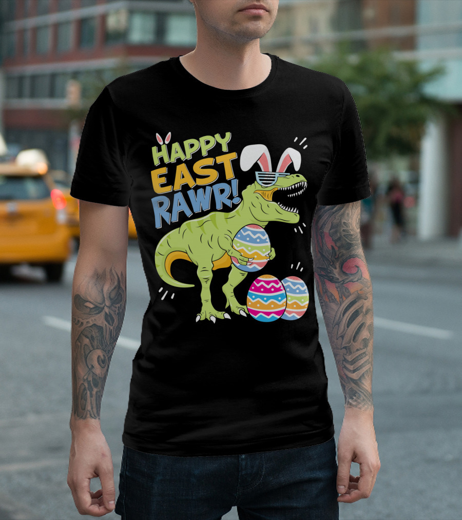 HAPPY EAST RAWR T-Rex Easter Bunny Dinosaur with Eggs T-Shirt