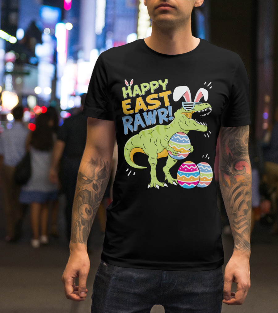 HAPPY EAST RAWR T-Rex Easter Bunny Dinosaur With Eggs T-Shirt