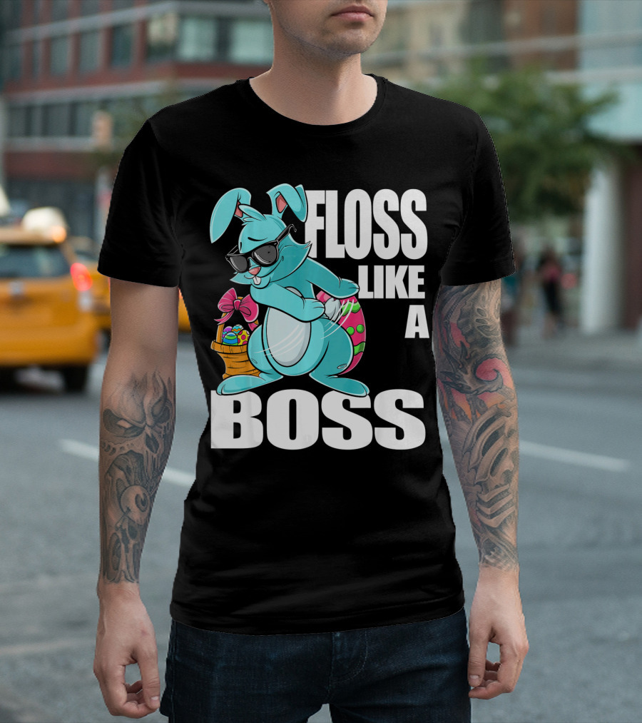 FLOSS LIKE A BOSS Flossing Bunny Easter T-Shirt