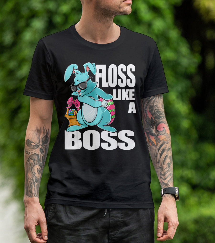 FLOSS LIKE A BOSS Flossing Bunny Easter T-Shirt