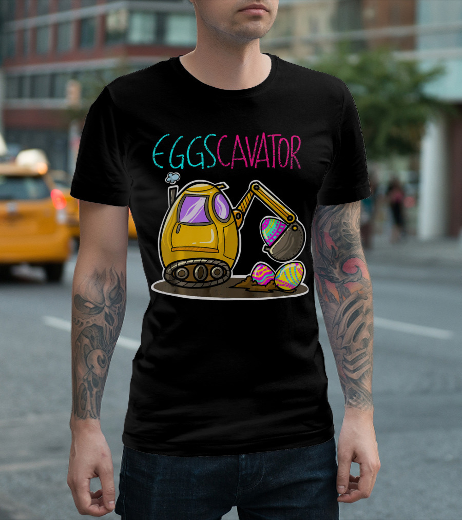 Eggscavator Cool Bucket Easter Excavator with Colorful Eggs T-Shirt