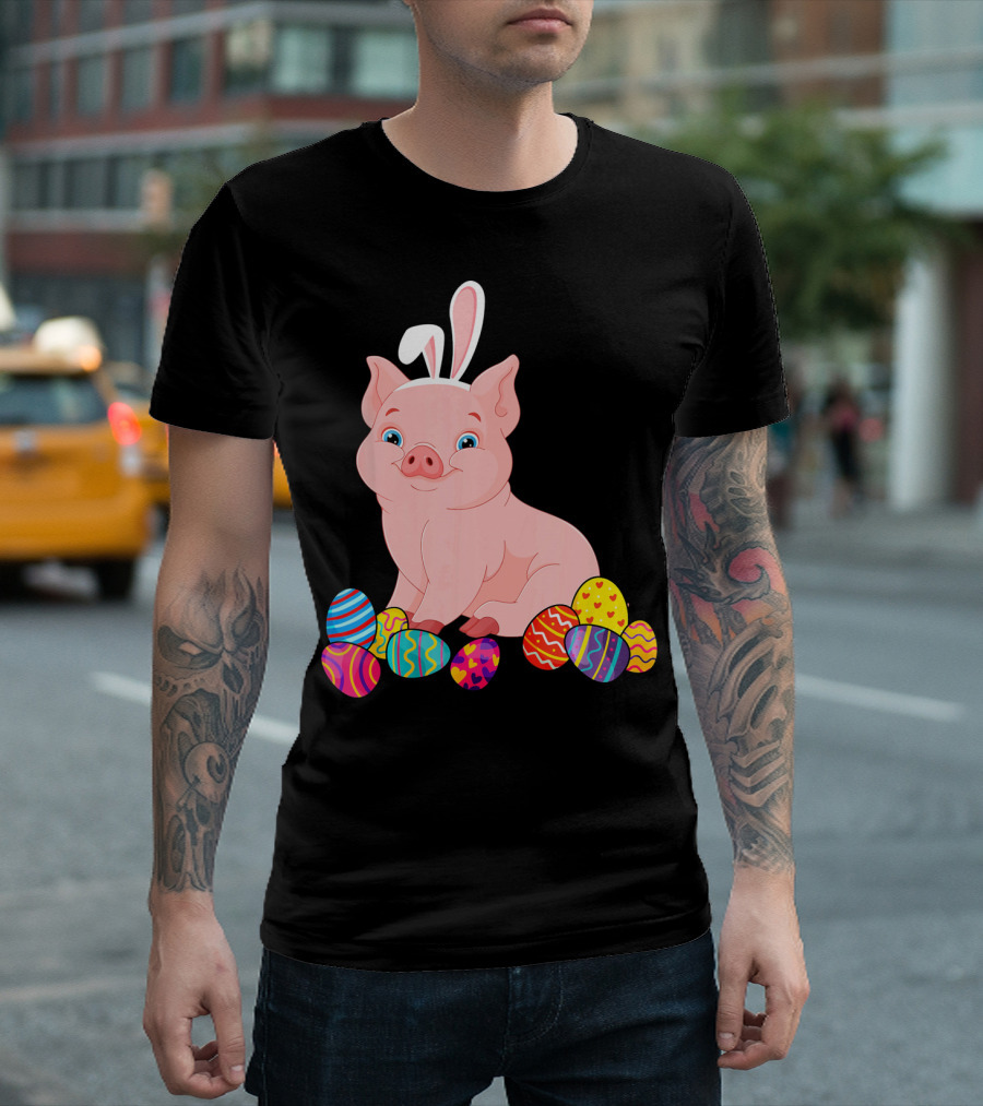 Pig With Bunny Ears Surrounded By Colorful Easter Eggs Easter Day T-Shirt