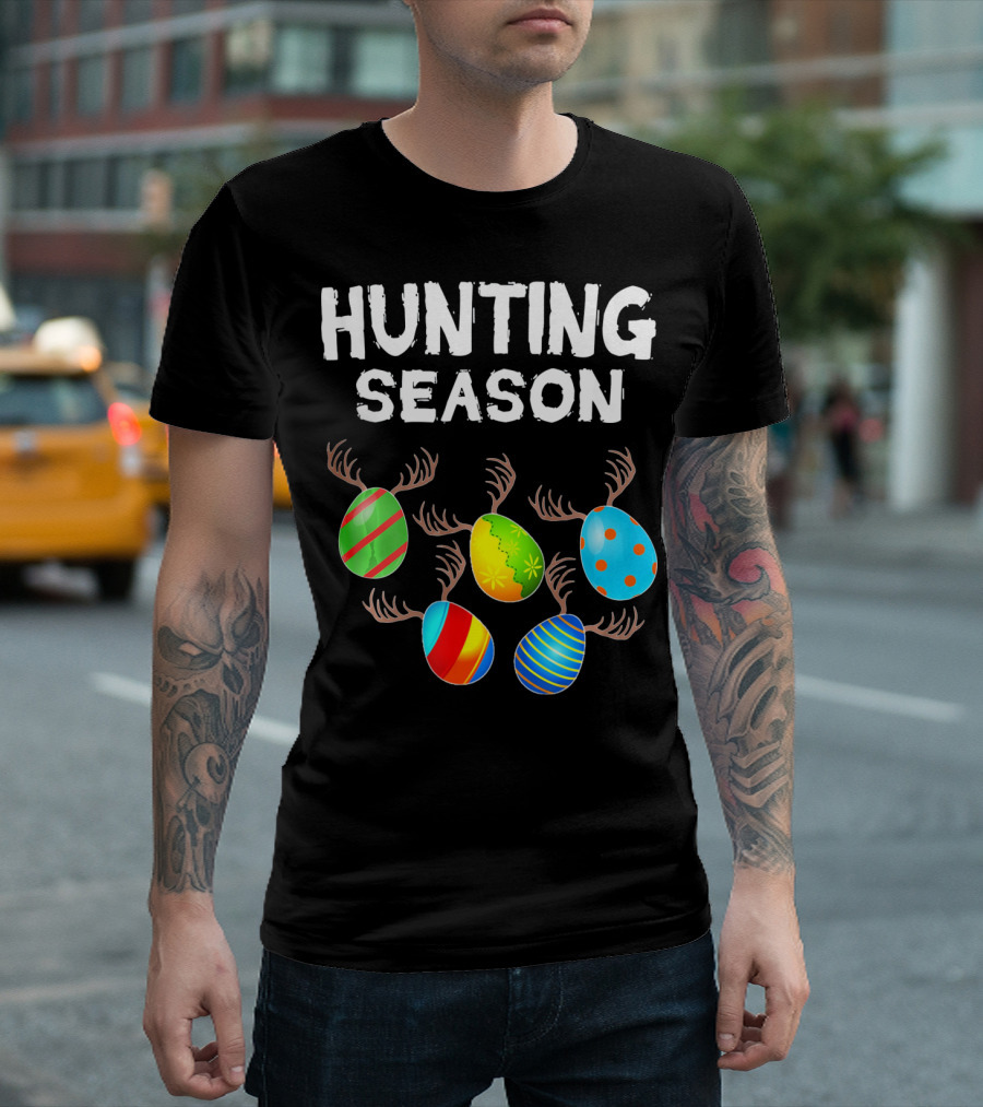 Hunting Season Funny Easter Bunny with Colorful Eggs and Antlers T-Shirt