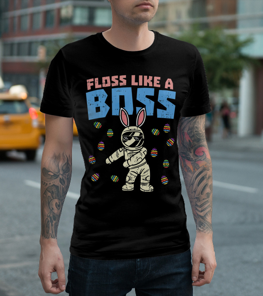 Floss Like A Boss Easter Astronaut Bunny With Eggs T-Shirt