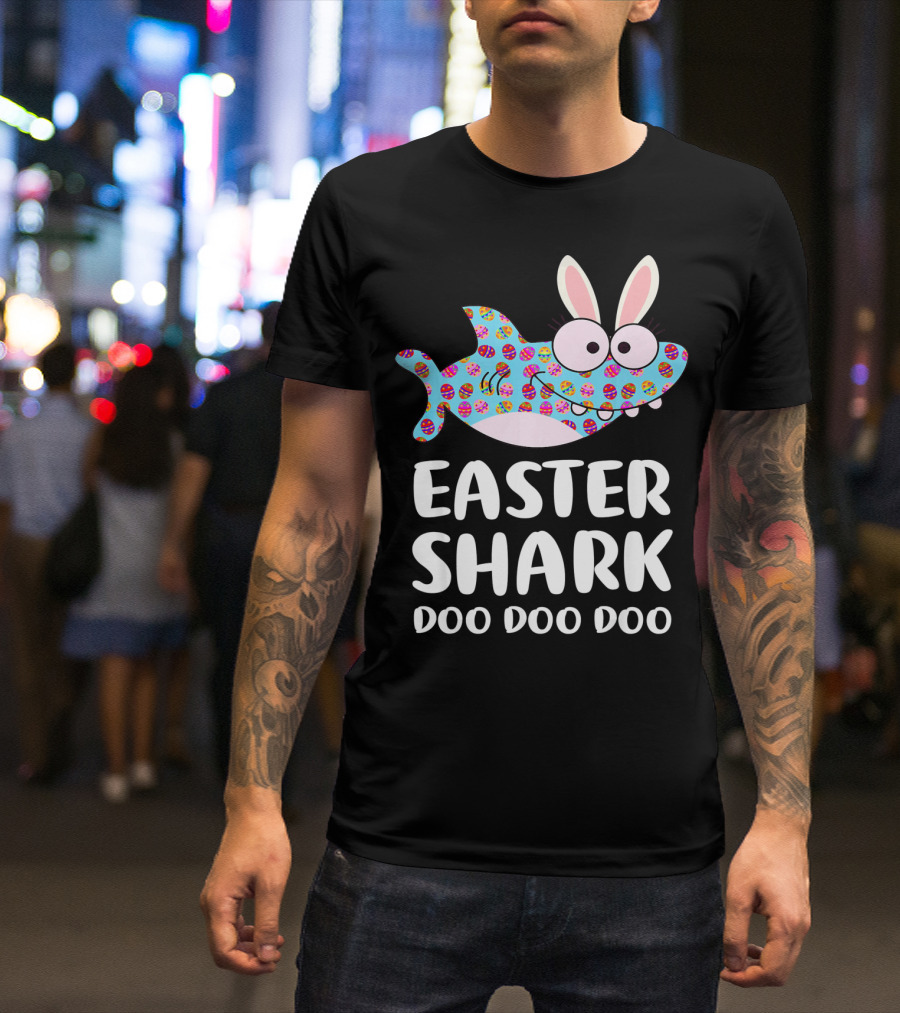 Easter Shark Doo Doo Doo Bunny Ears Funny Eggs T-Shirt