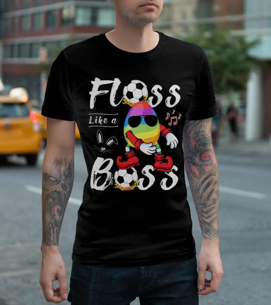 Floss Like a Boss Cool Egg Soccer Easter Fun T-Shirt