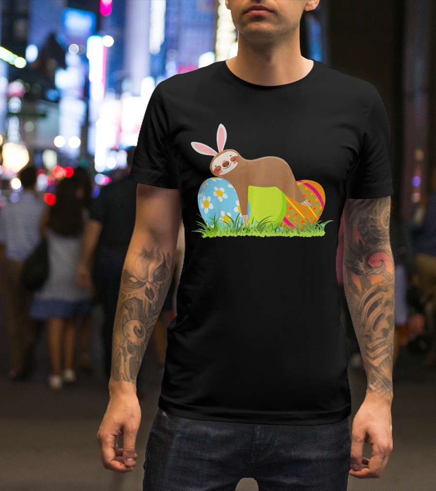 Funny Sloth Easter Day Bunny Ear Egg Decorated T-Shirt