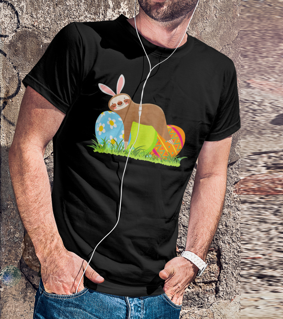 Funny Sloth Easter Day Bunny Ear Egg Decorated T-Shirt