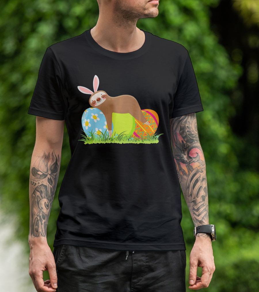 Funny Sloth Easter Day Bunny Ear Egg Decorated T-Shirt