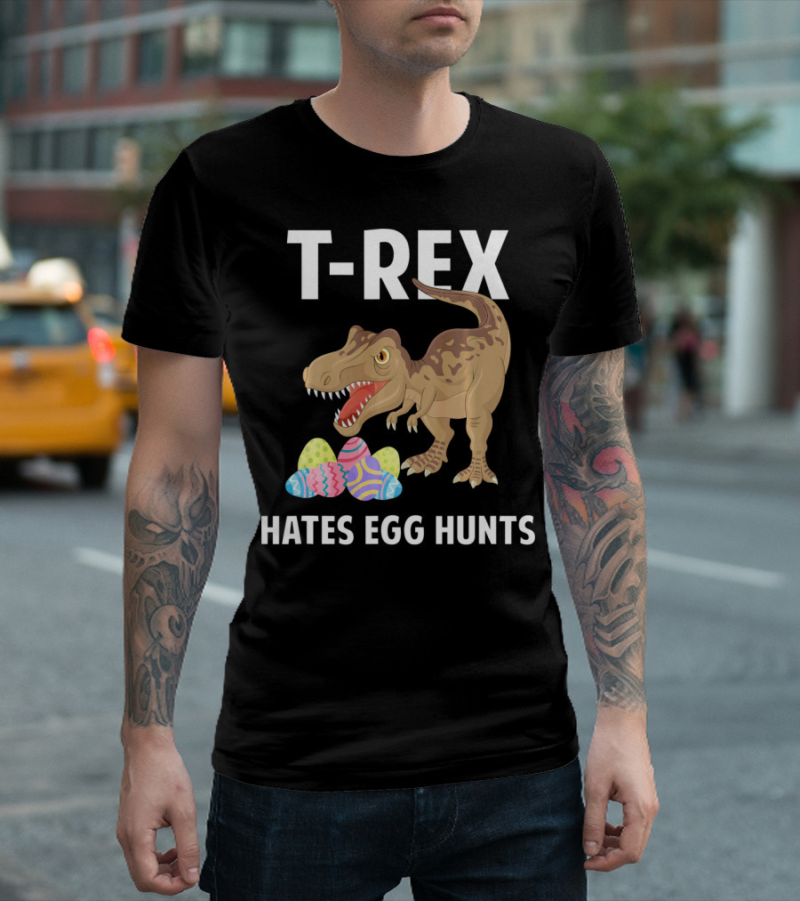 T-Rex Hates Egg Hunts Dinosaur Easter T-Shirt