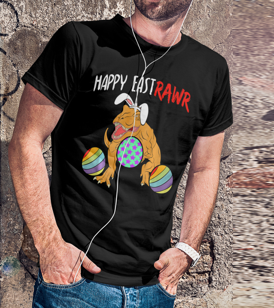 Happy Eastrawr Dinosaur Easter With Bunny Ears And Colorful Eggs T-Shirt