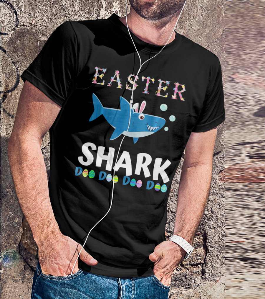 Easter Shark Bunny Doo Doo Doo Easter Todd T-Shirt