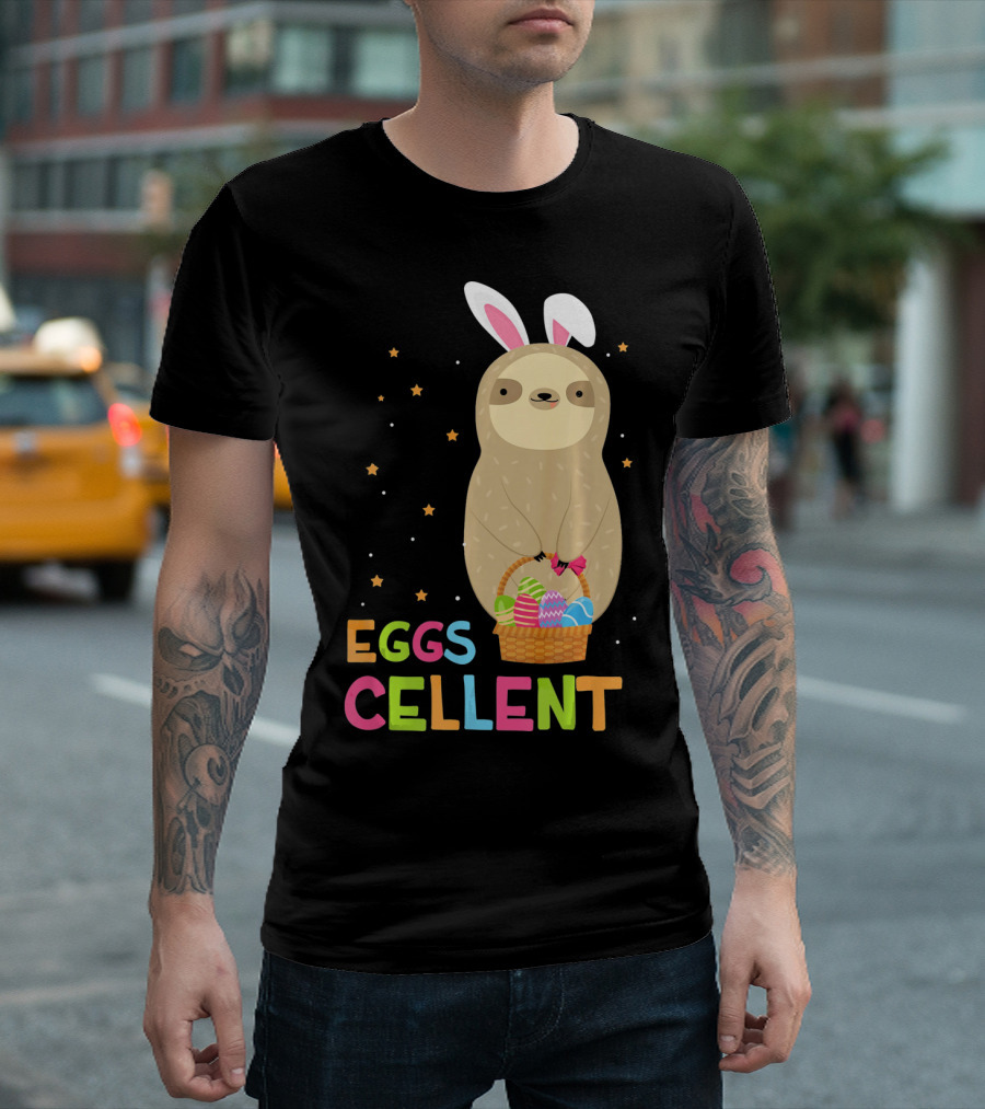 Sloth In Bunny Ears Holding Easter Eggs Cellent Basket T-Shirt