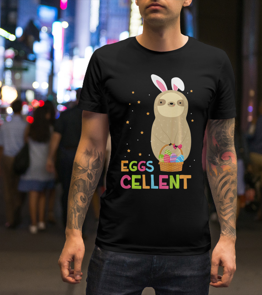 Sloth In Bunny Ears Holding Easter Eggs Cellent Basket T-Shirt