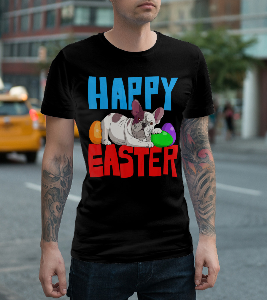 Happy Easter French Bulldog With Colorful Eggs T-Shirt