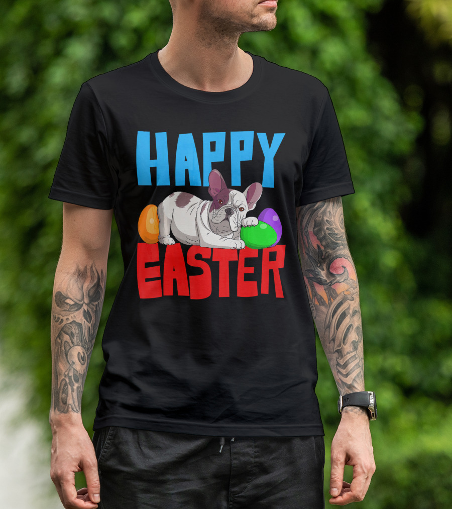 Happy Easter French Bulldog With Colorful Eggs T-Shirt