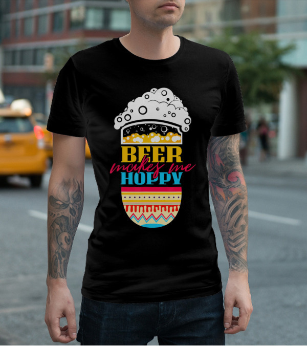 Beer Makes Me Hoppy Easter Egg Beer Foam T-Shirt