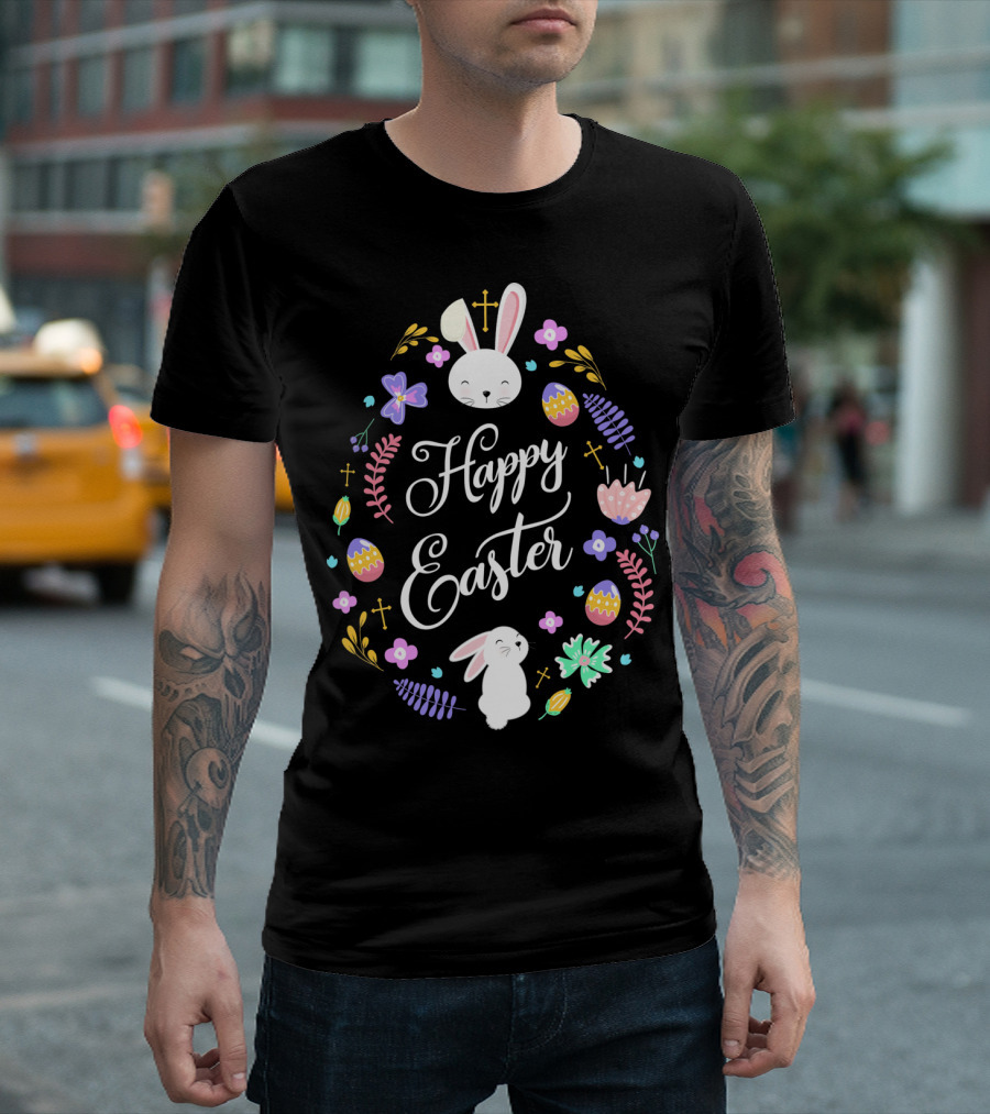 Happy Easter Christian Bunny Eggs Flowers Crosses T-Shirt