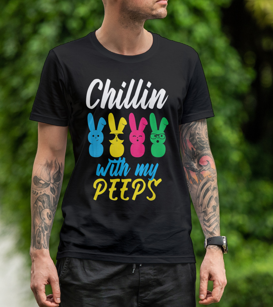Chillin With My Peeps Colorful Easter Bunny T-Shirt