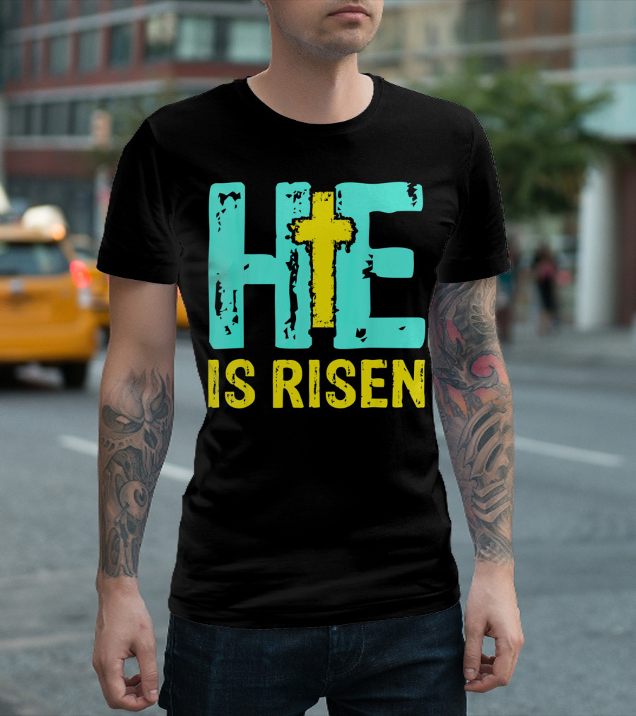 He Is Risen Christian Cross Happy Easter T-Shirt