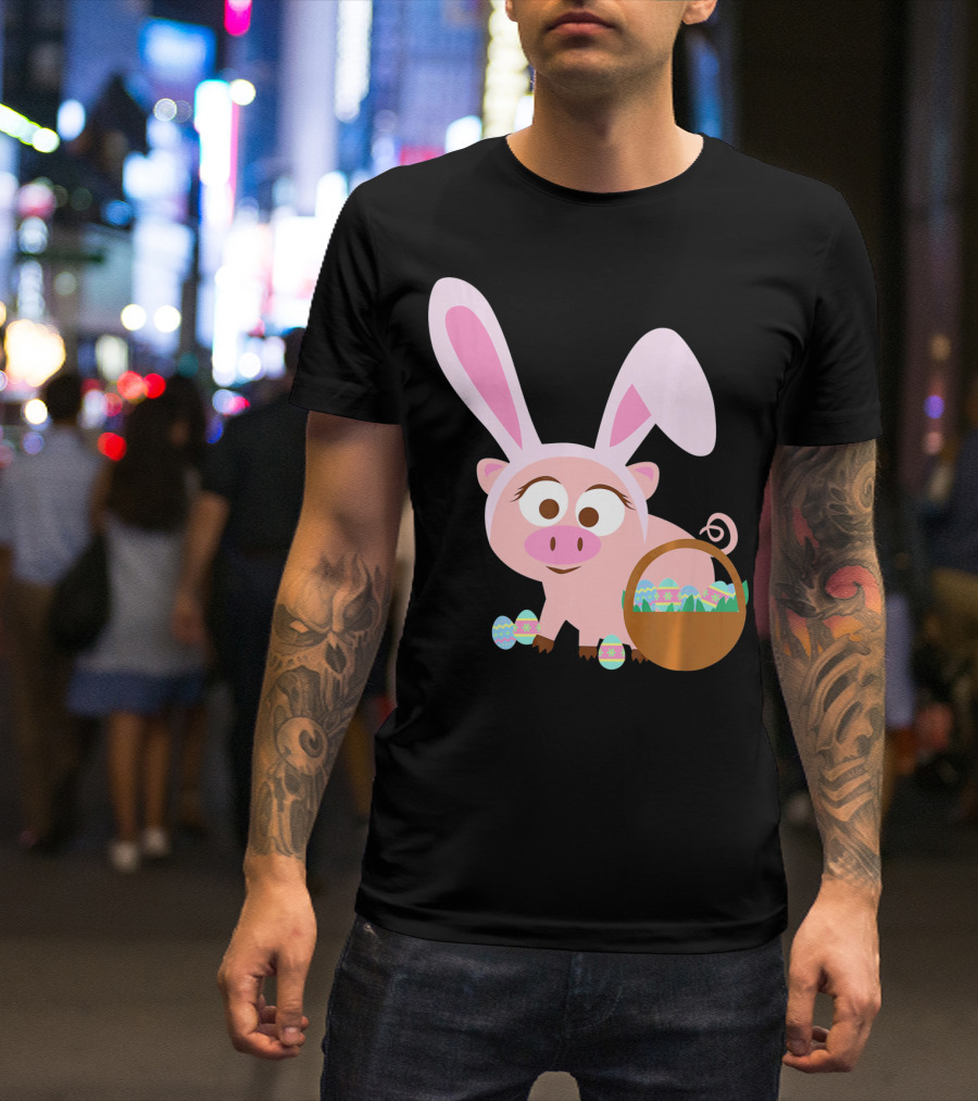 Happy Pig Bunny Ears Easter Eggs Basket T-Shirt
