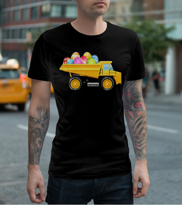 Dump Truck Carrying Colorful Easter Eggs T-Shirt
