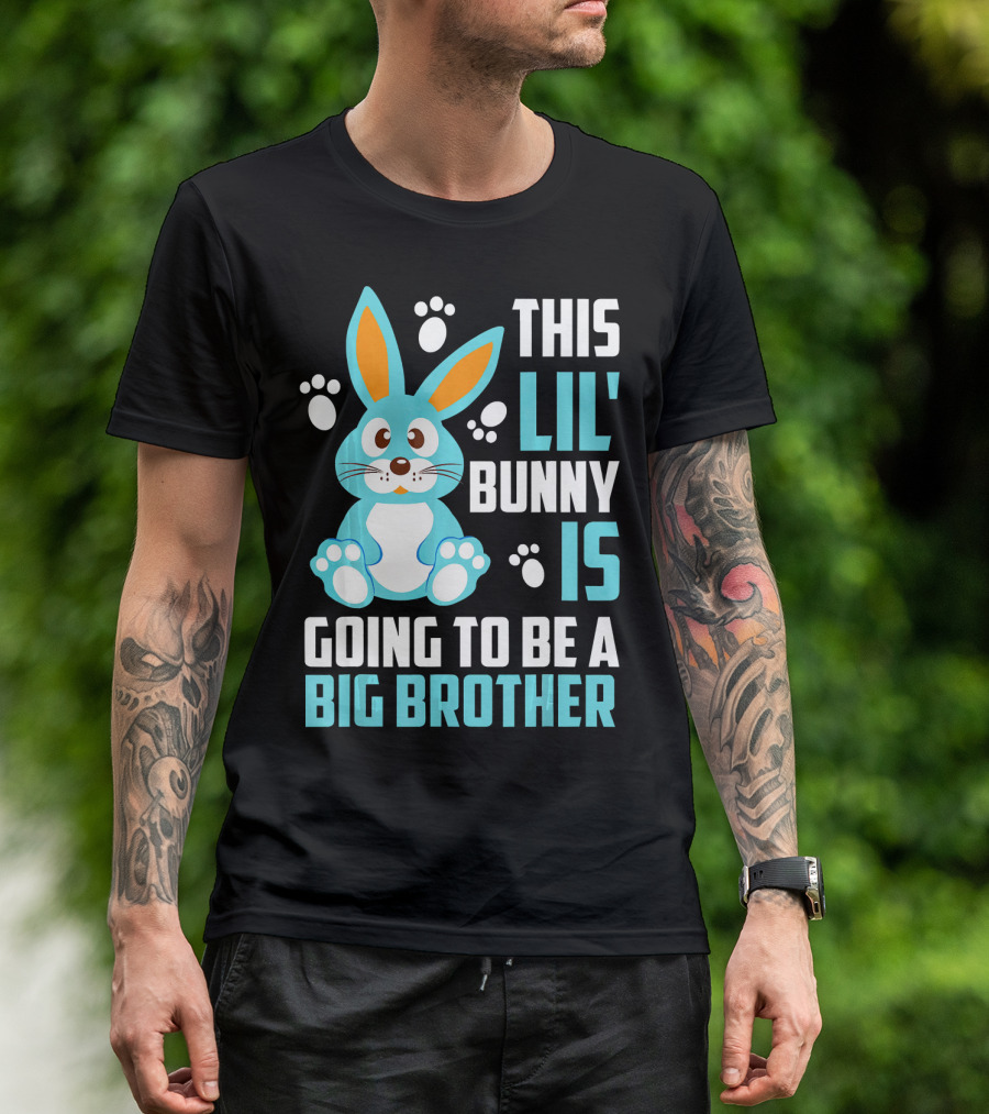 This Lil' Bunny Is Going To Be A Big Brother T-Shirt
