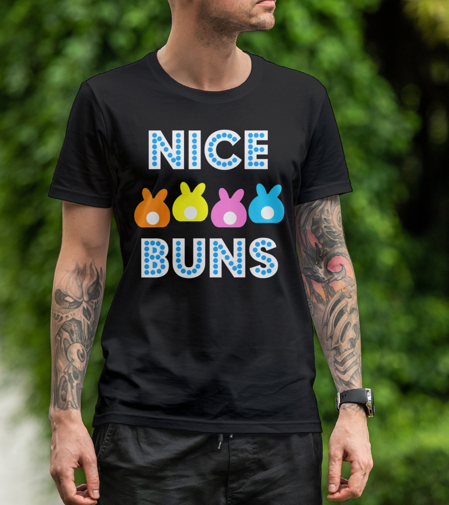Nice Buns Funny Easter Cute Bunnies Colored Tails T-Shirt
