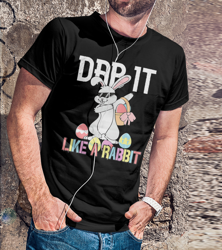 Dab It Like A Rabbit Easter Bunny T-Shirt
