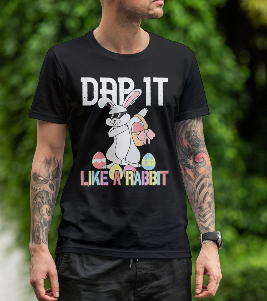 Dab It Like A Rabbit Easter Bunny T-Shirt