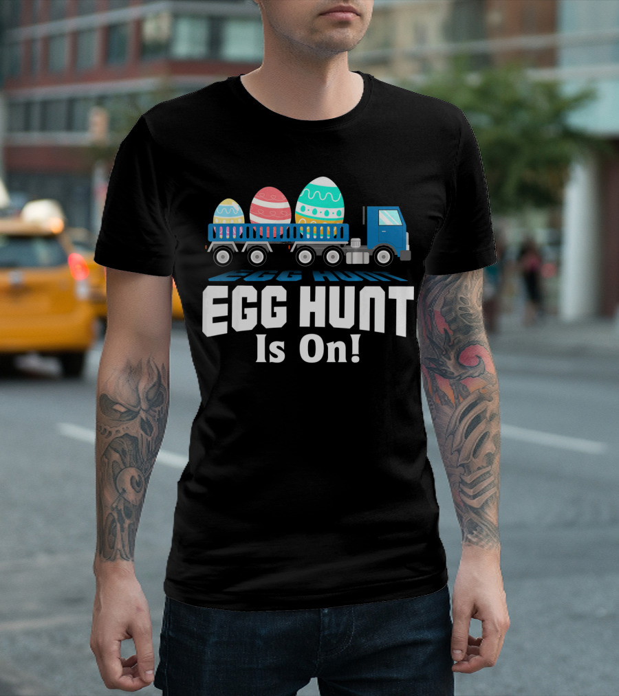 Egg Hunt Is On Easter Truck Carrying Easter Eggs T-Shirt