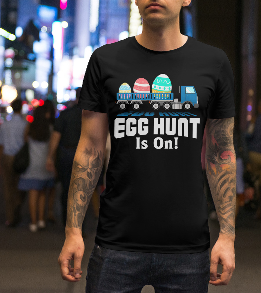 Egg Hunt Is On Easter Truck Carrying Easter Eggs T-Shirt