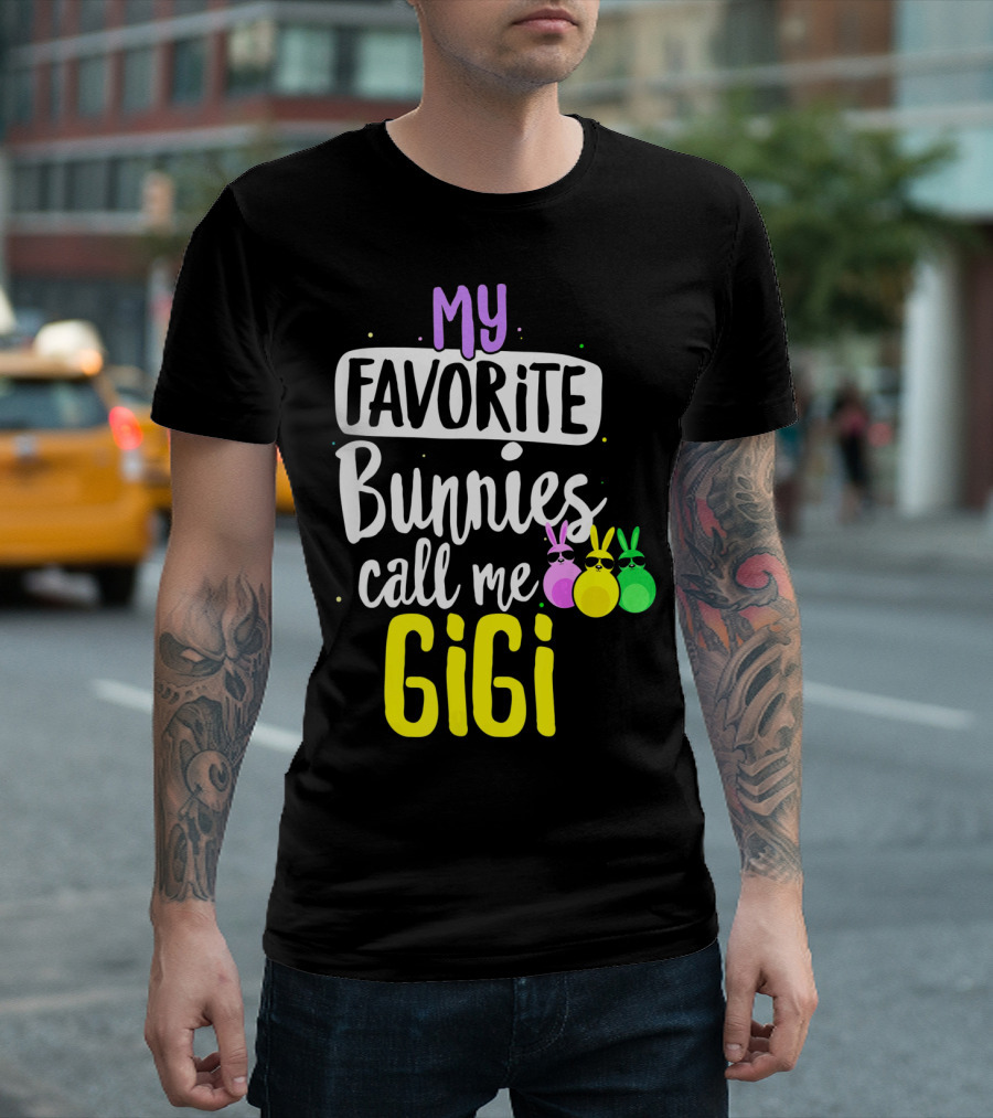 My Favorite Bunnies Call Me Gigi T-Shirt