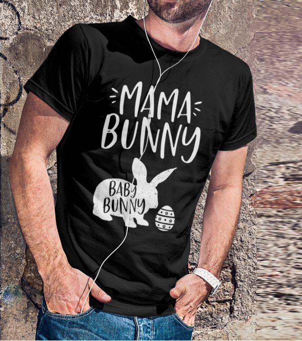 Mama Bunny Baby Bunny Cute Easter T-Shirt