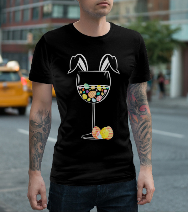 Bunny Ears Wine Glass With Colorful Easter Eggs T-Shirt