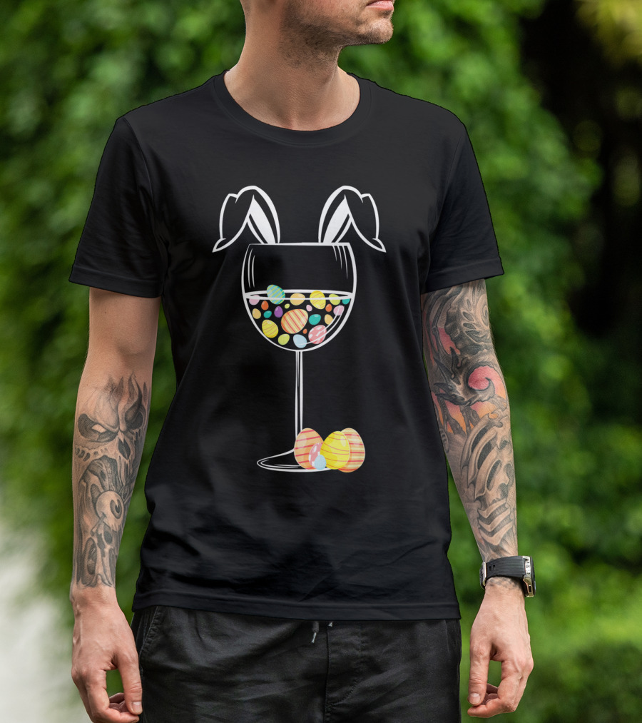 Bunny Ears Wine Glass With Colorful Easter Eggs T-Shirt