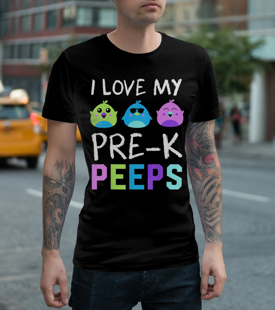 I Love My Pre K Peeps Colorful Easter Chicks Teacher T-Shirt